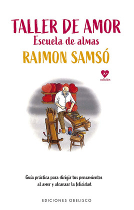 TALLER DE AMOR: ESCUELA DE ALMAS