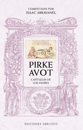 PIRKE AVOT. COMENTADO POR ISAAC ABRAVANEL