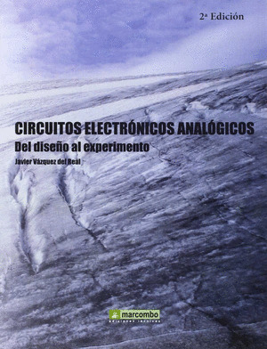 CIRCUITOS ELECTRÓNICOS ANALÓGICOS 2º EDICIÓN