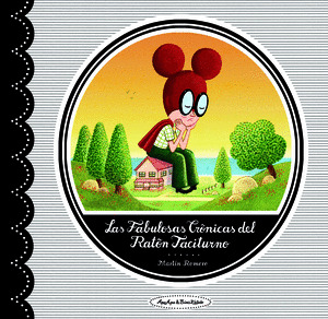 LAS FABULOSAS CRONICAS DEL RATON TAITURNO