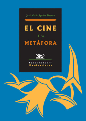 CINE Y LA METAFORA, EL