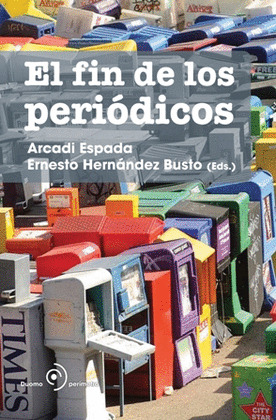 FIN DE LOS PERIODICOS, EL
