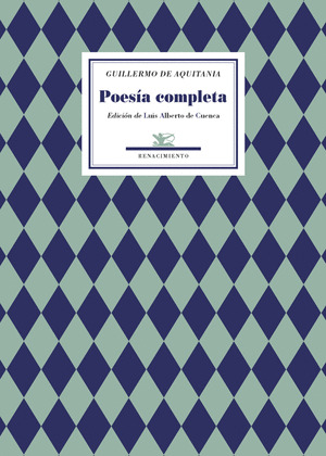 POESIA COMPLETA (GUILLERMO DE AQUITANIA) EDICION DE LUIS ALBERTO DE CUENCA
