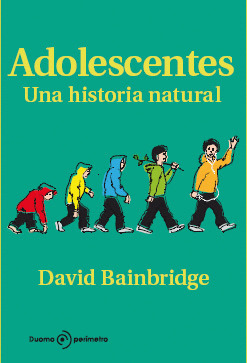 ADOLESCENTES. UNA HISTORIA NATURAL