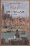 VIAJE POR ANDALUCIA EN LOS AÑOS 1705 Y 1706. TRADUCCION DE JOSE GARCIA MERCADAL.