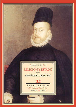RELIGION Y ESTADO ESPAÑA S.XVI