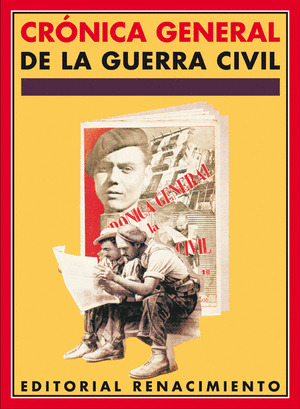 CRONICA GENERAL DE LA GUERRA CIVIL.