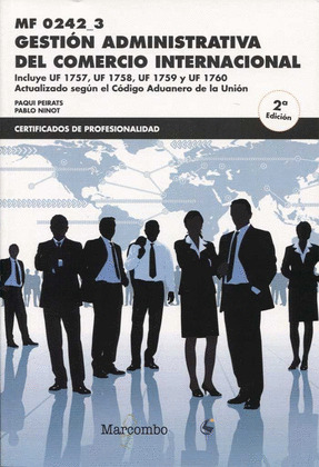 * MF0242_3 GESTION ADMINISTRATIVA DEL COMERCIO INTERNACIONAL