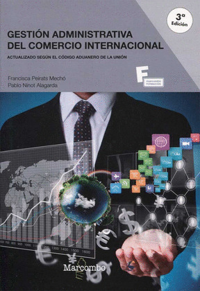 *GESTION ADMINISTRATIVA DEL COMERCIO INTERNACIONAL 3º EDICION