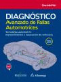 DIAGNOSTICO AVANZADO DE FALLAS AUTOMOTRICES. TECNOLOGIA AUTOMOTRIZ: MANTENIMIENT