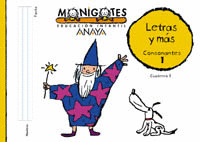 MONIGOTES, LETRAS Y MAS, CONSONANTES 1, EDUCACION INFANTIL, 3-5 AÑOS. PAUTA