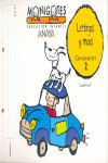 MONIGOTES, LETRAS Y MAS, CONSONANTES 2, EDUCACION INFANTIL, 3-5 AÑOS. PAUTA
