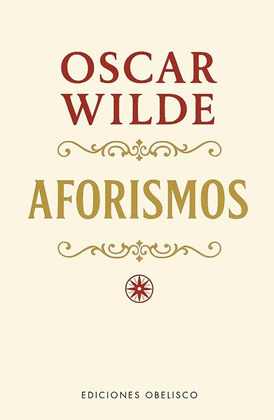 AFORISMOS (WILDE)