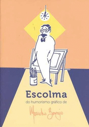 ESCOLMA DO HUMORISMO GRAFICO DE MONCHO BORRAJO