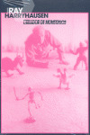 RAY HARRYHAUSEN: CREADOR DE MONSTRUOS
