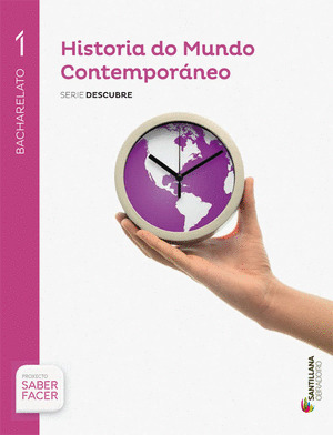 HISTORIA DO MUNDO CONTEMPORANEO, 1 BACHARELATO. OBRADOIRO