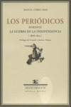 PERIÓDICOS DURANTE LA GUERRA DE LA INDEPENDENCIA, LOS  - 1808-1814