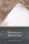 MICHELANGELO ANTONIONI Y LAS MONTAÑAS ENCANTADAS
