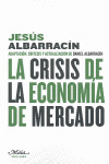CRISIS DE LA ECONOMÍA DE MERCADO, LA