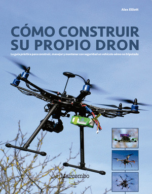 COMO CONSTRUIR SU PROPIO DRON