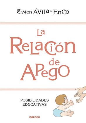 RELACIÓN DE APEGO, LA