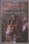 INVENTARIO DE LOS CUADROS SUSTRAIDOS POR EL GOBIERNO INTRUSO DE SEVILLA (AÑO 1810)