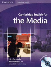 CAMBRIDGE ENGLISH FOR THE MEDIA + AUDIO CDS