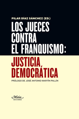JUECES CONTRA EL FRANQUISMO, LOS
