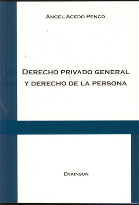 DERECHO PRIVADO GENERAL Y DCHO DE LA PERSONA