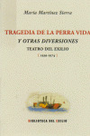 TRAGEDIA DE LA PERRA VIDA Y OTRAS DIVERSIONES