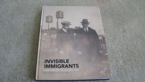 INVISIBLE IMMIGRANTS
