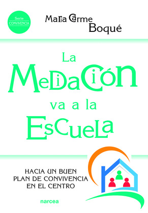 LA MEDIACION VA A LA ESCUELA