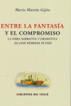 ENTRE LA FANTASÍA Y EL COMPROMISO