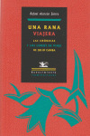 UNA RANA VIAJERA