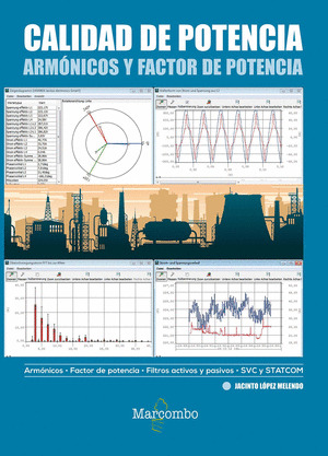 CALIDAD DE POTENCIA: ARMONICOS Y FACTOR DE POTENCIA