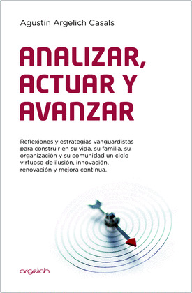 ANALIZAR, ACTUAR Y AVANZAR