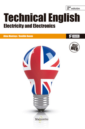 TECHNICAL ENGLISH: ELECTRICITY AND ELECTRONICS (2ª EDICIÓN)