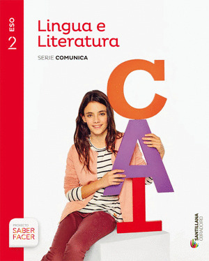 LINGUA E LITERATURA SERIE COMUNICA 2º ESO SABER FACER