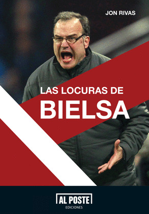 LOCURAS DE BIELSA, LAS