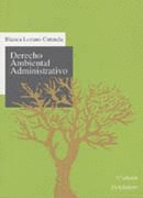 DERECHO AMBIENTAL ADMINISTRATIVO (6ª EDICION)