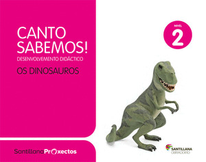 GUIA PROYECTO EL DINOSAURIO NIVEL II CUANTO SABEMOS OBRADOIRO