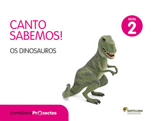 NIVEL 2 OS DINOSAUROS CANTO SABEMOS ED16