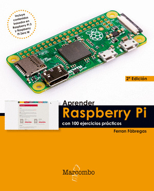APRENDER RASPBERRY PI CON 100 EJERCICIOS PRÁCTICOS