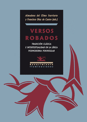 VERSOS ROBADOS. TRADICIÓN CLÁSICA E INTERTEXTUALIDAD EN LA LÍRICA POSMODERNA PEN
