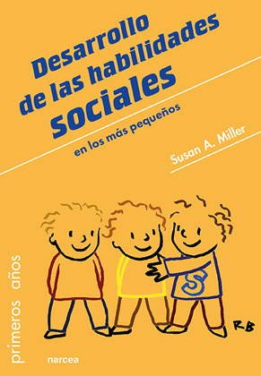 DESARROLLO DE HABILIDADES SOCIALES EN LOS MÁS PEQUEÑOS