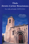 UBEDA. DURANTE EL PRIMER RENACIMIENTO