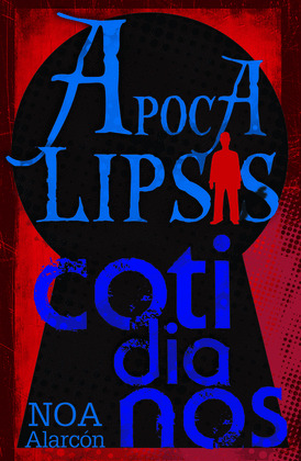 APOCALIPSIS COTIDIANOS