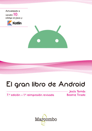 EL GRAN LIBRO DE ANDROID 7ªED.