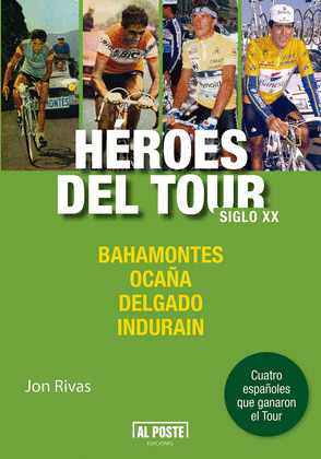 HEROES DEL TOUR. SIGLO XX