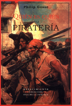 QUIÉN ES QUIÉN EN LA PIRATERÍA